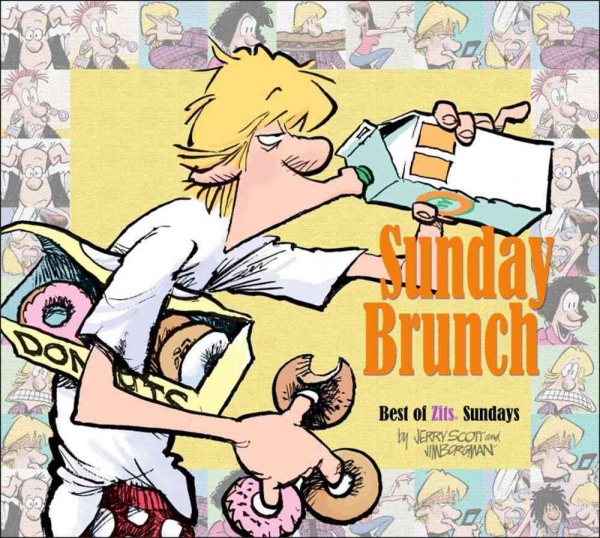 Sunday Brunch: The Best of Zits Sundays (Volume 27)