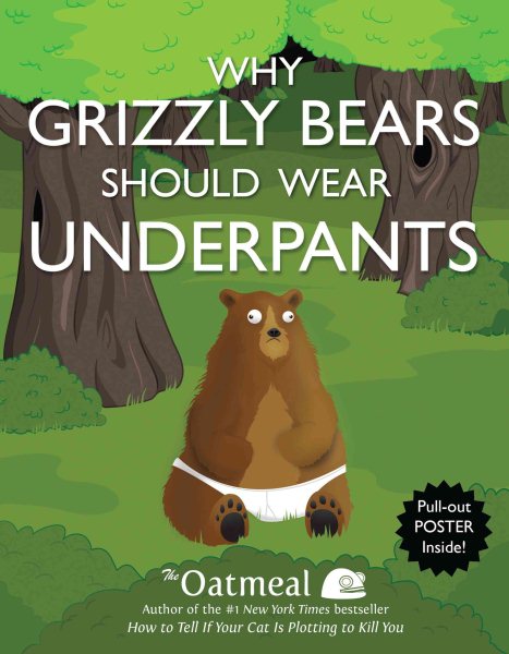Why Grizzly Bears Should Wear Underpants (Volume 4) cover