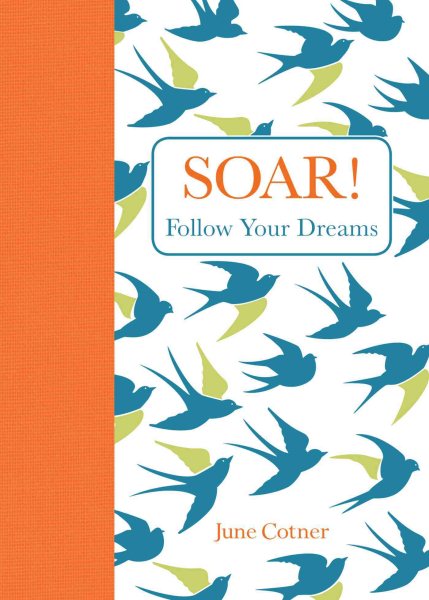 Soar!: Follow Your Dreams cover