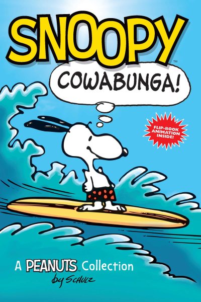 Snoopy: Cowabunga!: A Peanuts Collection cover