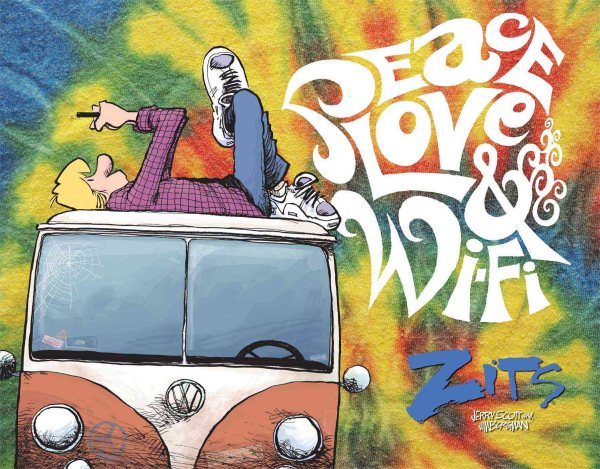 Peace, Love & Wi-Fi: A ZITS Treasury (Volume 31) cover