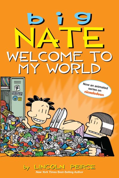 Big Nate: Welcome to My World (Volume 13)