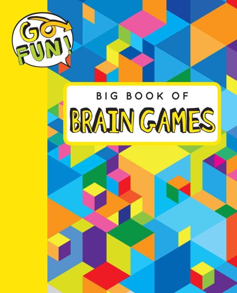 Go Fun! Big Book of Brain Games (Volume 1) cover
