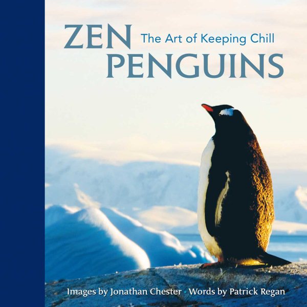 Zen Penguins: The Art of Keeping Chill (Volume 5) (Extreme Images) cover