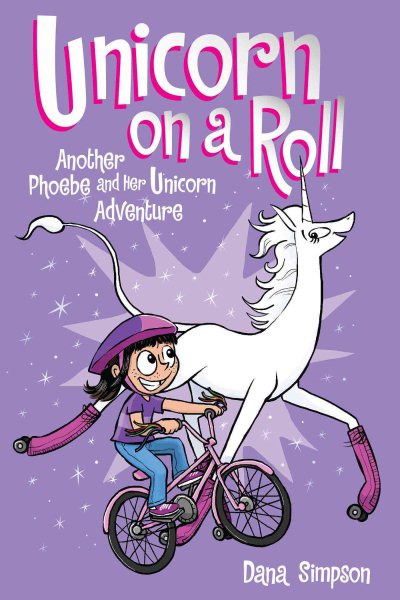 Unicorn on a Roll (Phoebe and Her Unicorn Series Book 2): Another Phoebe and Her Unicorn Adventure (Volume 2) cover