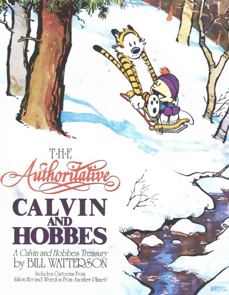 The Authoritative Calvin and Hobbes: A Calvin and Hobbes Treasury (Volume 6) cover