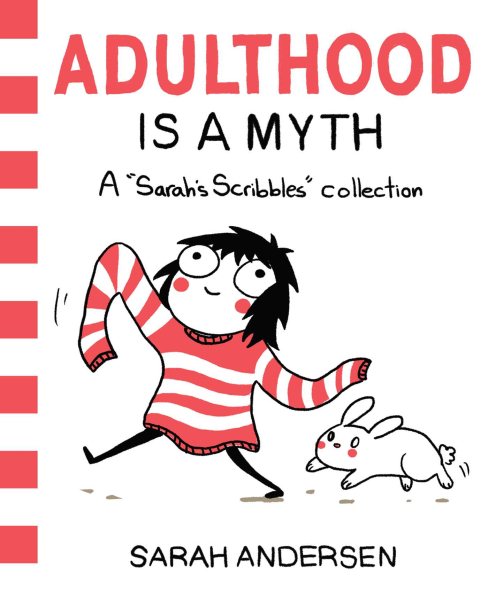 Adulthood is a Myth: A Sarah's Scribbles Collection (Volume 1) cover