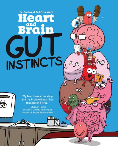 Heart and Brain: Gut Instincts: An Awkward Yeti Collection (Volume 2) cover