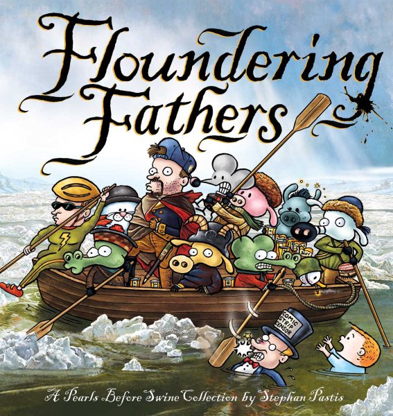 Floundering Fathers: A Pearls Before Swine Collection cover