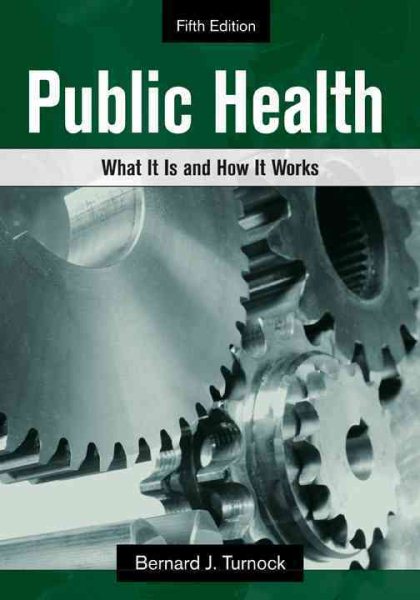 Public Health: What It Is and How It Works cover