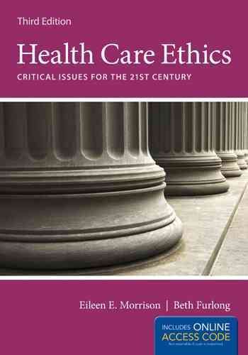 Health Care Ethics: Critical Issues for the 21st Century - Access card package cover