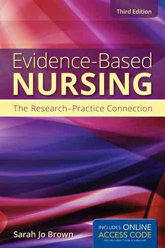 Evidence-Based Nursing: The Research-Practice Connection cover