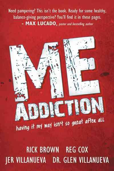 Me Addiction: Having it my way isn't so great after all cover