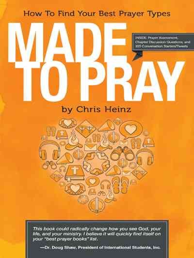 Made to Pray: How to Find Your Best Prayer Types cover