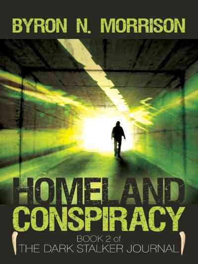 Homeland Conspiracy: The Dark Stalker Journal cover