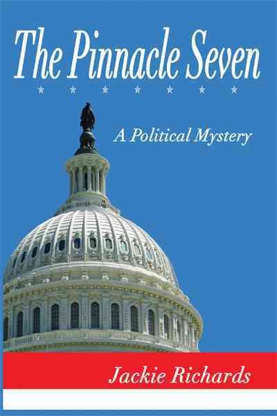 The Pinnacle Seven: A Political Mystery cover
