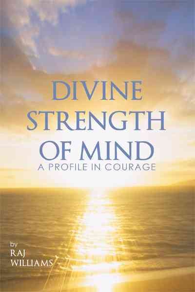 Divine Strength of Mind: A Profile in Courage cover