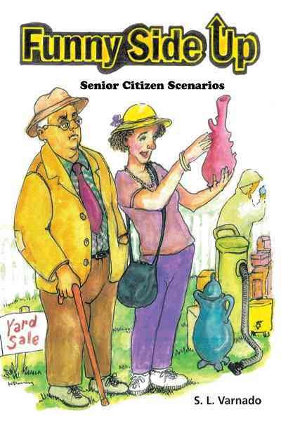 Funny Side Up: Senior Citizen Scenarios cover