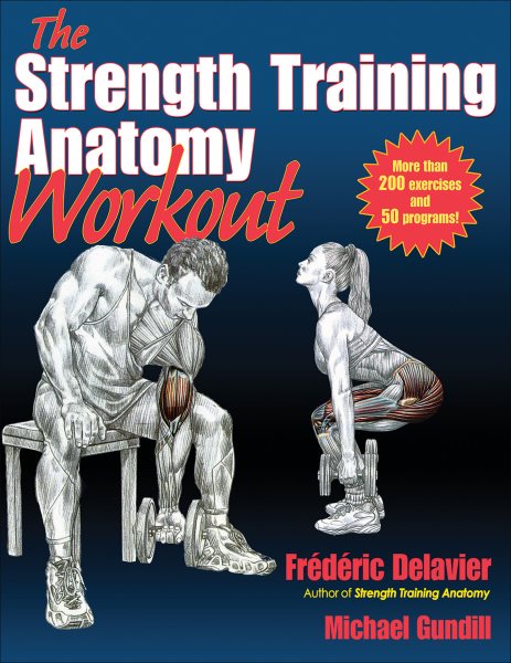 The Strength Training Anatomy Workout: Starting Strength with Bodyweight Training and Minimal Equipment cover
