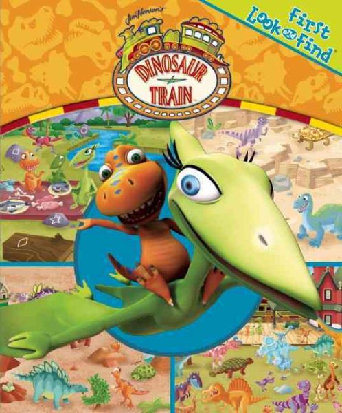 First Look and Find: Dinosaur Train cover