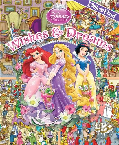 Look and Find: Disney Princess, Wishes & Dreams cover