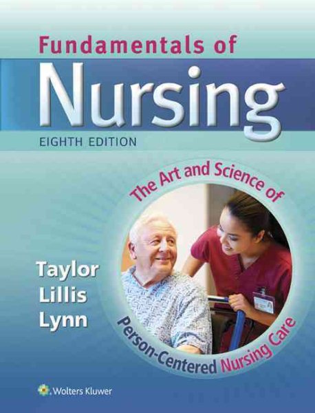 Fundamentals of Nursing: The Art and Science of Person-centered Nursing Care cover