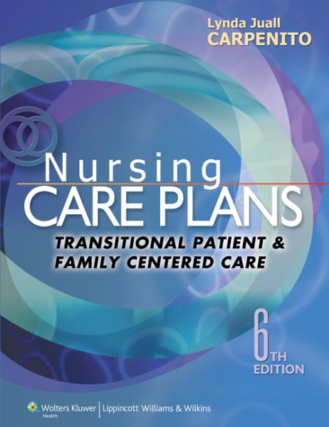 Nursing Care Plans: Transitional Patient & Family Centered Care cover