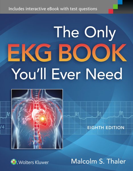 The Only EKG Book You'll Ever Need cover