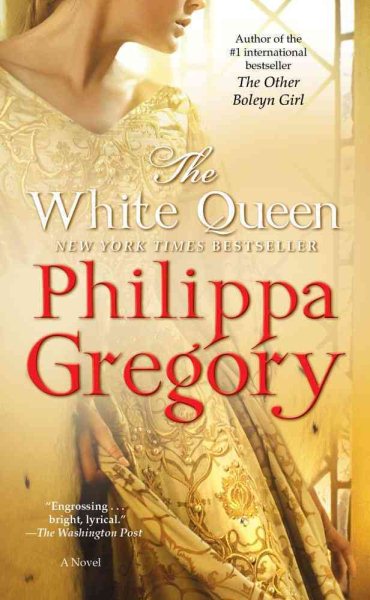 The White Queen: A Novel (The Plantagenet and Tudor Novels) cover