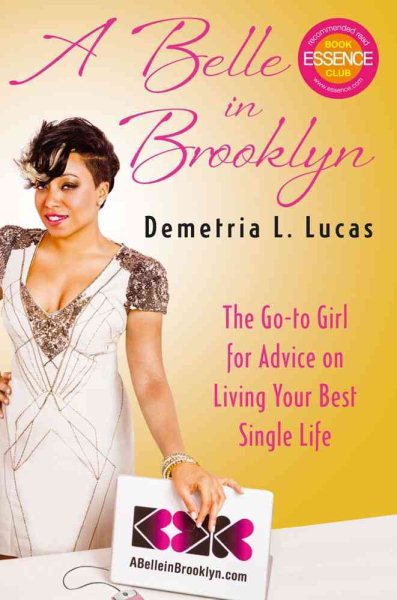 A Belle in Brooklyn: The Go-to Girl for Advice on Living Your Best Single Life cover