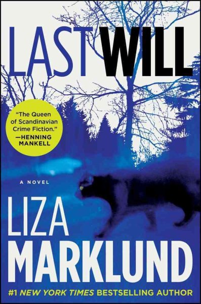 Last Will: A Novel (The Annika Bengtzon Series) cover