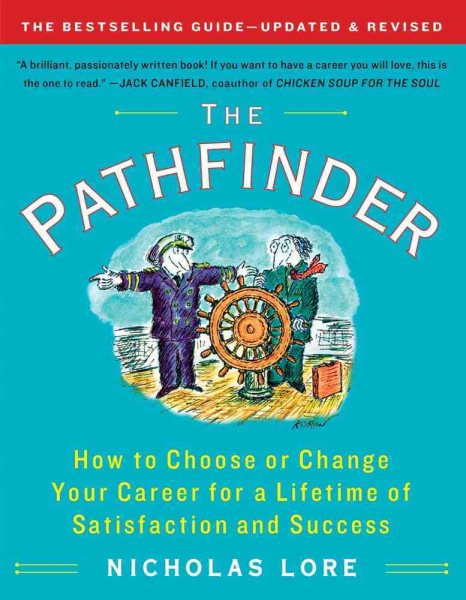 The Pathfinder: How to Choose or Change Your Career for a Lifetime of Satisfaction and Success (Touchstone Books (Paperback)) cover