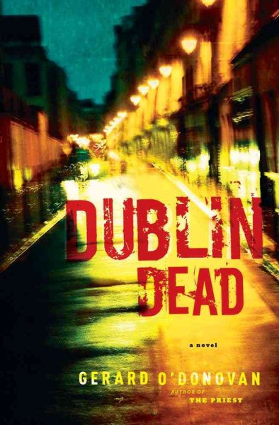 Dublin Dead: A Novel cover