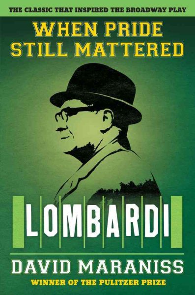 When Pride Still Mattered: Lombardi cover