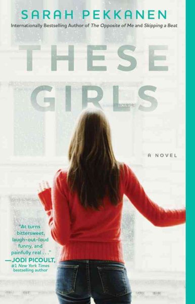 These Girls: A Novel cover