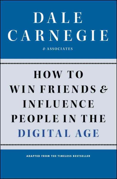 How to Win Friends and Influence People in the Digital Age cover