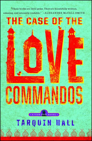 The Case of the Love Commandos (Vish Puri) cover