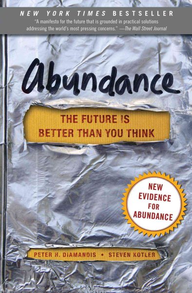 Abundance: The Future Is Better Than You Think (Exponential Technology Series) cover