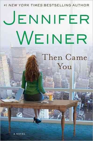Then Came You: A Novel cover