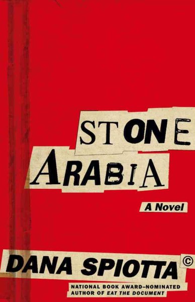 Stone Arabia: A Novel cover