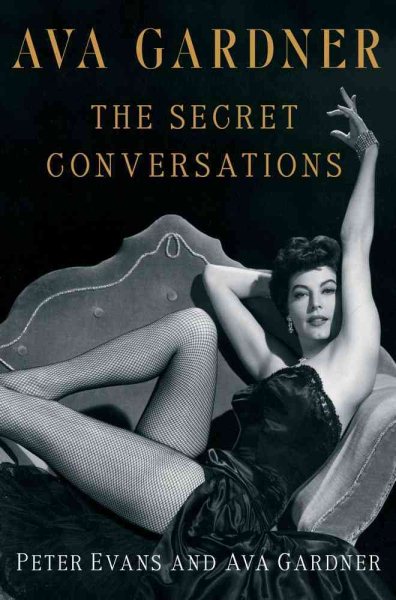 Ava Gardner: The Secret Conversations cover