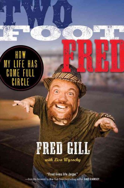 Two Foot Fred: How My Life Has Come Full Circle cover