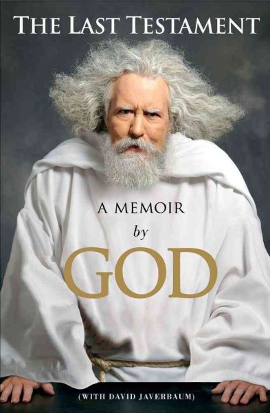 The Last Testament: A Memoir by God cover