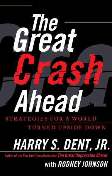 The Great Crash Ahead: Strategies for a World Turned Upside Down cover