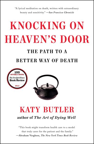 Knocking on Heaven's Door: The Path to a Better Way of Death cover