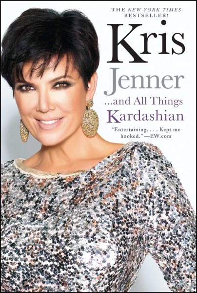 Kris Jenner . . . And All Things Kardashian cover