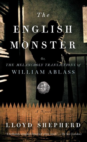The English Monster: or, The Melancholy Transactions of William Ablass cover