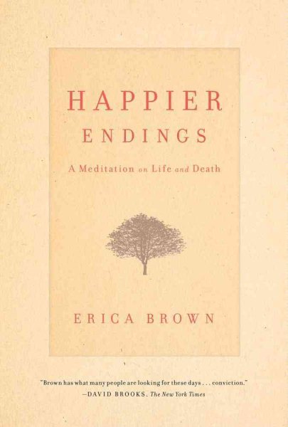 Happier Endings: A Meditation on Life and Death cover