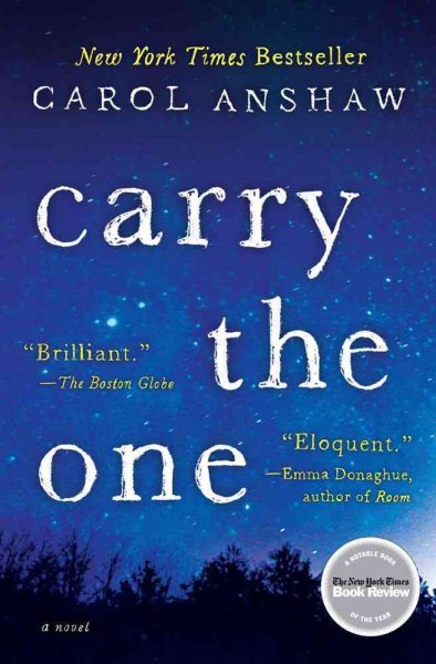 Carry the One: A Novel cover