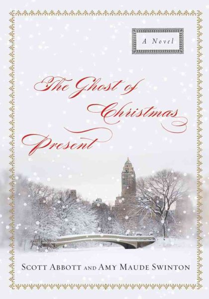 The Ghost of Christmas Present: A Novel